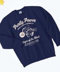 Virgin of the week Purity Power Sweatshirt